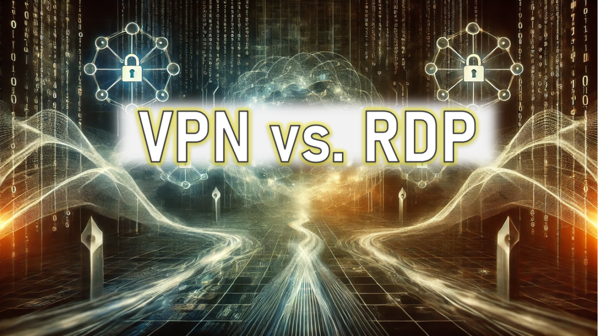 VPN und RDP – das sind die Unterschiede