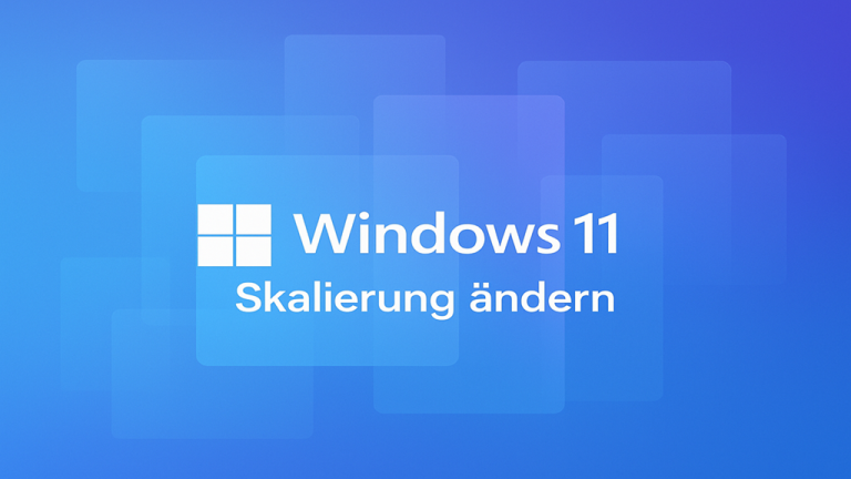 Wie Sie die Windows 11 Skalierung ändern können